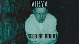 Virya - "Seed Of Doubt"
